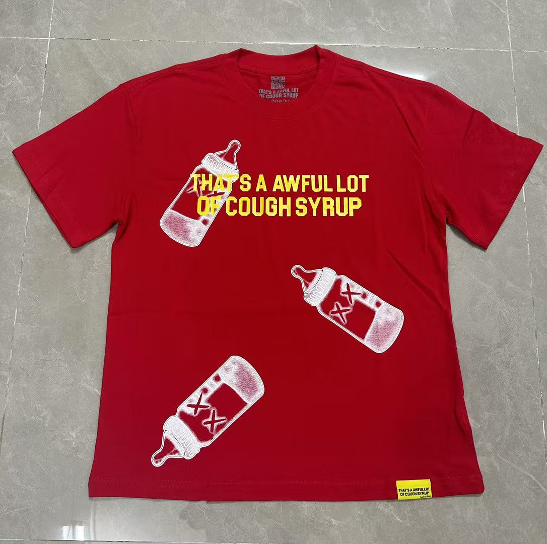 THAT'S A AWFUL LOT OF COUGH SYRUP pure cotton T-shirt