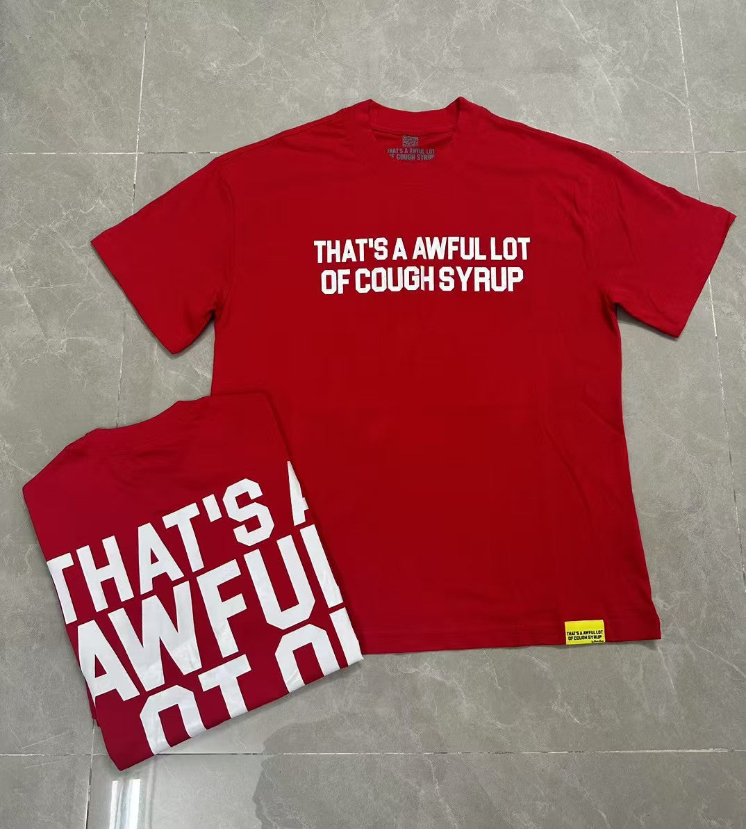 Short Sleeve THAT'S A AWFUL LOT OF COUGH SYRUP 100% Cotton T-Shirt