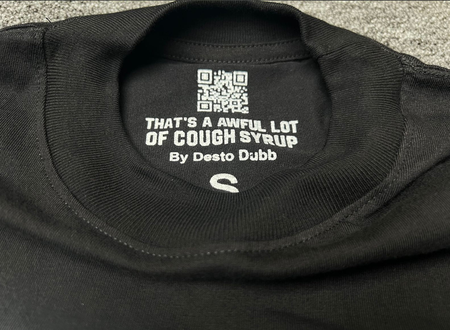 THAT'S AWFUL LOT OF COUGH SYRUP Crew Neck T-Shirt 100% Short Sleeve