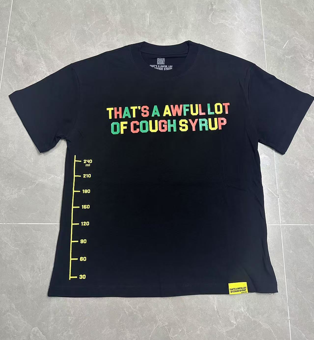 Short Sleeve THAT'S A AWFUL LOT OF COUGH SYRUP 100% Cotton T-Shirt