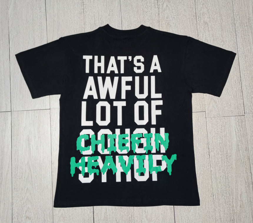 THAT'S AWFUL LOT OF COUGH SYRUP Crew Neck T-Shirt 100% Short Sleeve