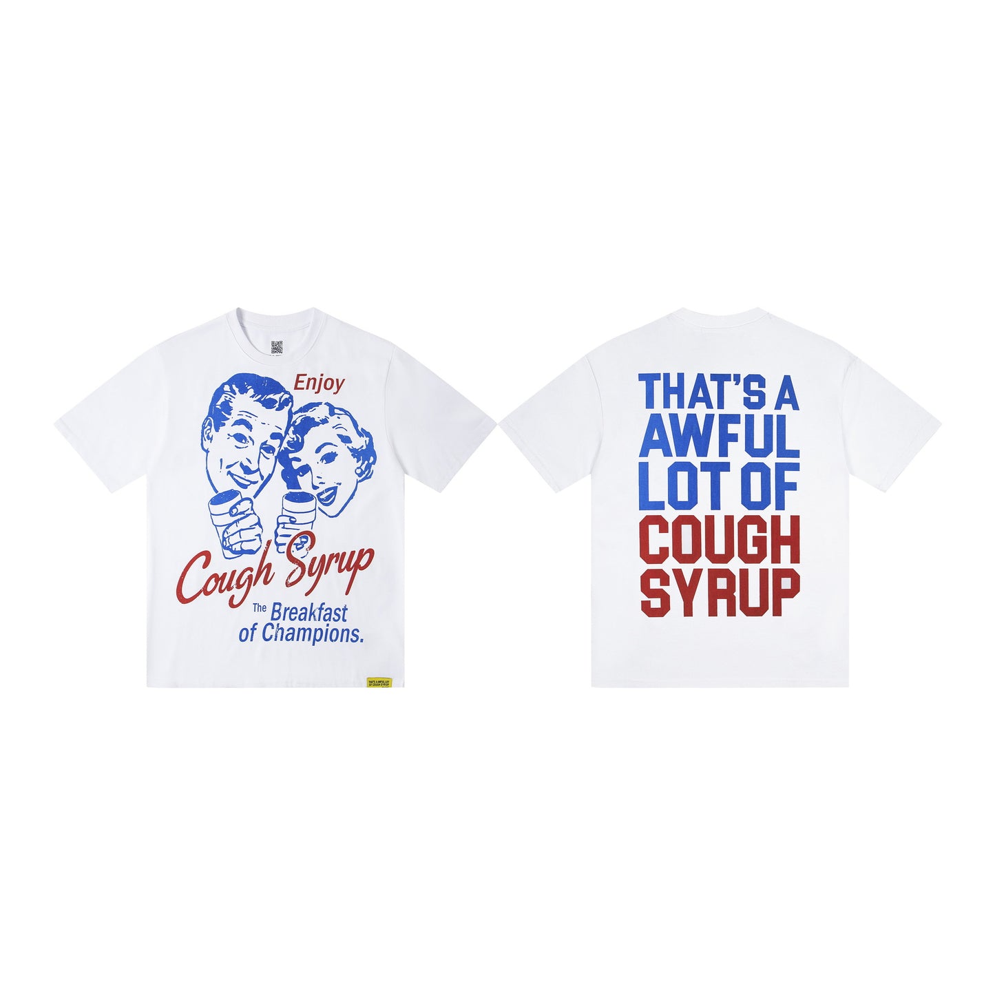 Short Sleeve THAT'S A AWFUL LOT OF COUGH SYRUP 100% Cotton T-Shirt